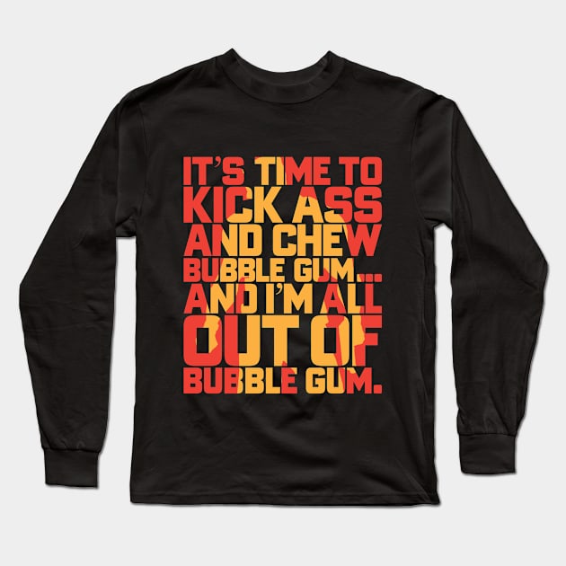 Kick Ass & Chew Bubble Gum Long Sleeve T-Shirt by Venus Complete